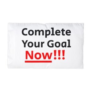 Complete Your Goal Now!!! Microfiber Pillowcase | Motivational Text, Red Underline (Design#72)